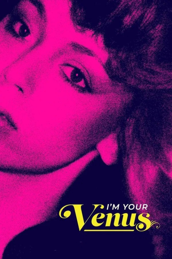I 8217 m Your Venus 2024