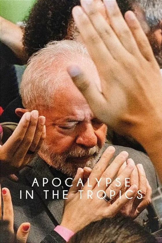 Apocalypse in the Tropics 2025