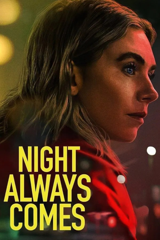 Night Always Comes 2025