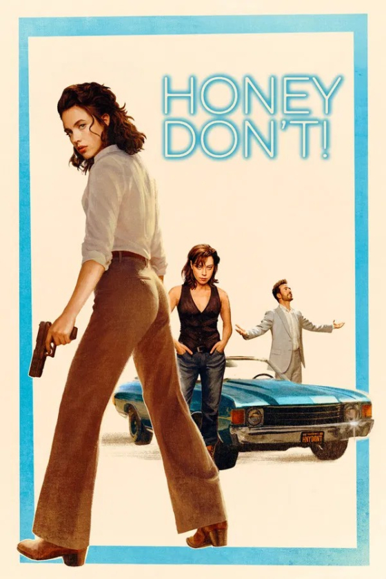 Honey Don t 8230 2025