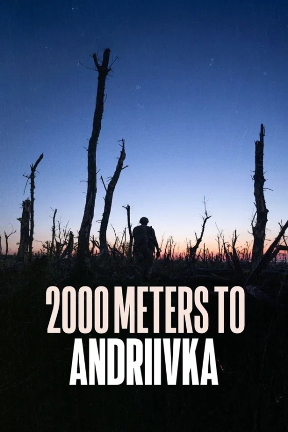 2000 Meters to Andriivka 2 000 2025