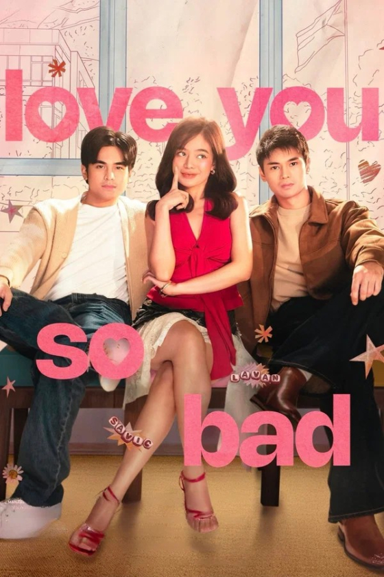 Love You So Bad 2025
