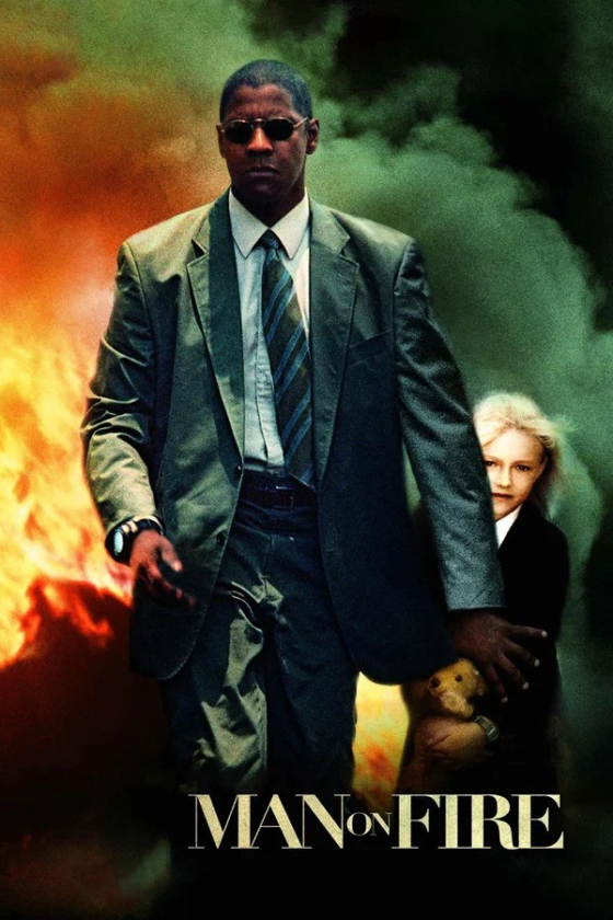 Man On Fire 2004