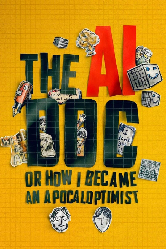 The AI Doc Or How I Became an Apocaloptimist 2026